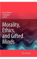 Morality, Ethics, and Gifted Minds