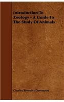 Introduction To Zoology - A Guide To The Study Of Animals