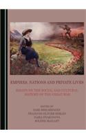 Empires, Nations and Private Lives: Essays on the Social and Cultural History of the Great War