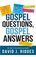 Gospel Questions, Gospel Answers