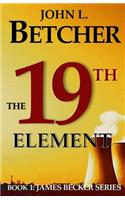 The 19th Element