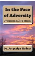 In the Face of Adversity