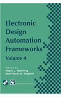 Electronic Design Automation Frameworks