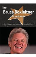 The Bruce Boxleitner Handbook - Everything You Need to Know about Bruce Boxleitner