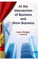 At the Intersection of Business and Show Business