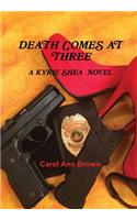 Death Comes at Three