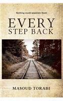 Every Step Back