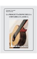 La Progettazione della Chitarra Classica