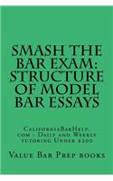 Smash The Bar Exam Structure Of Model Bar Essays
