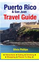 Puerto Rico & San Juan Travel Guide