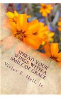 spread your wings with a smile of grace