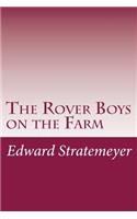 The Rover Boys on the Farm