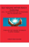 Self Healing Within Reach Everyone