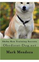 Shiba Ken Training Secrets: Obedient-Dog.net