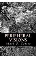 Peripheral Visions