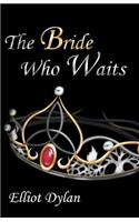 The Bride Who Waits