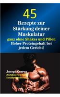 45 Rezepte Zur Starkung Deiner Muskulatur Ganz Ohne Shakes Und Pillen