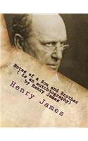 Notes of a Son and Brother ( is an autobiography) by Henry James