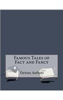 Famous Tales of Fact and Fancy
