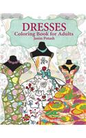 Dresses Coloring Book For Adults