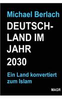 Deutschland im Jahr 2030
