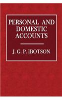 Personal and Domestic Accounts
