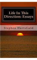 Life In This Direction