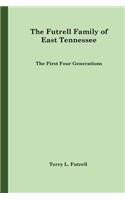 Futrell Family of East Tennessee
