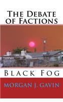 Debate of Factions