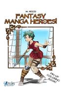 Fantasy Manga Heroes!