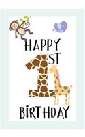 Happy 1st Birthday: Keepsake Journal Notebook Space For Best Wishes, Messages & Doodling