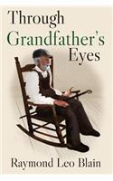 Through Grandfather's Eyes