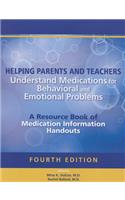 Helping Parents and Teachers Understand Medications for Behavioral and Emotional Problems