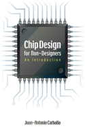 Chip Design for Non-Designers
