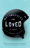 Motorcycles I've Loved