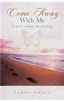 Come Away With Me