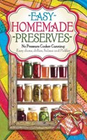 Easy Homemade Preserves
