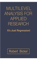 Multilevel Analysis for Applied Research