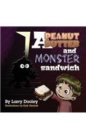 Peanut Butter and Monster Sandwich