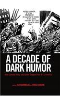 Decade of Dark Humor