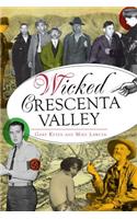 Wicked Crescenta Valley