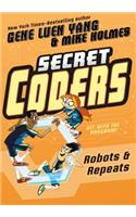Secret Coders: Robots & Repeats: (Secret Cooders,Secret Coders)