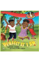Perfect As I Am