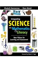 Integrating Science with Mathematics & Literacy