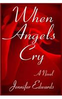 When Angels Cry