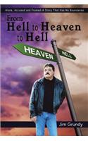 From Hell to Heaven to Hell