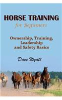 Horse Training for Beginners