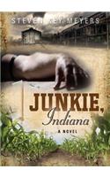 Junkie, Indiana