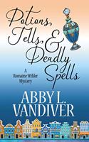 Potions, Tells, & Deadly Spells