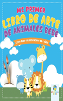 Mi Primer Libro de Arte de Animales Bebé